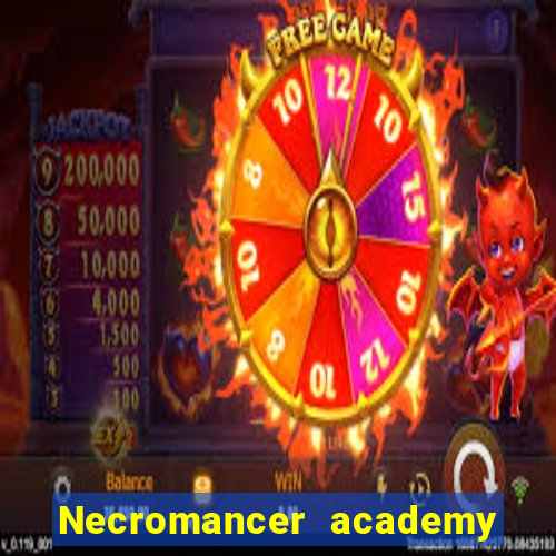 Necromancer academy and the genius summoner 63